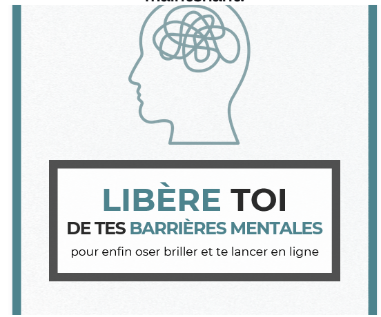 Libère-toi de tes barrières mentales